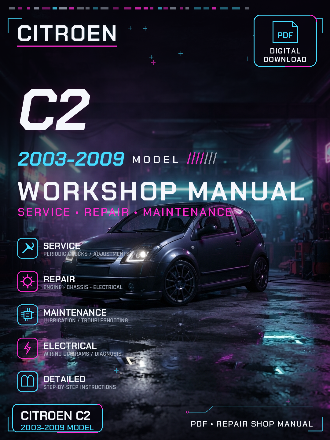 Citroen C2 2003 2004 2005 2006 2007 2009 Workshop Repair Service Manual