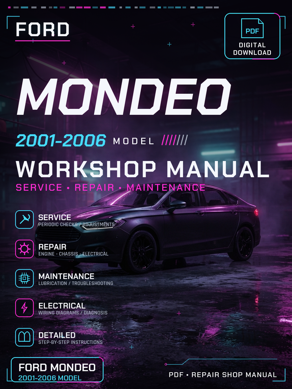 Ford Mondeo 2001 2002 2003 2004 2006 Workshop Repair Service Manual