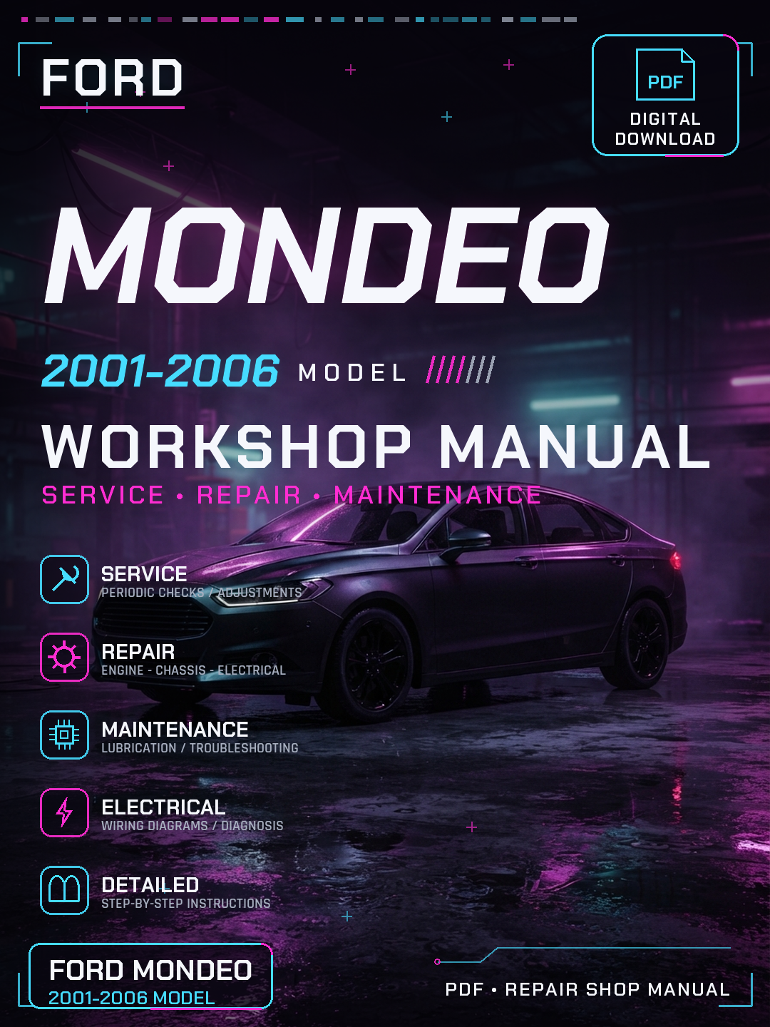Ford Mondeo 2001 2002 2003 2004 2006 Workshop Repair Service Manual