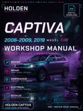 Holden Captiva 2006 2007 2008 2009 2019 Workshop Repair Service Manual