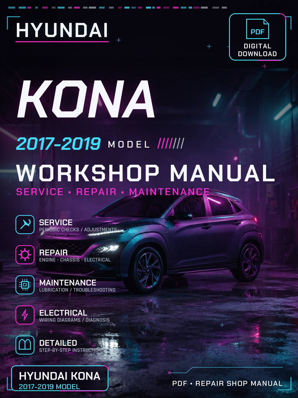 Hyundai Kona 2017 2018 2019 Workshop Repair Service Manual