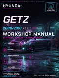 Hyundai Getz 2006 2007 2008 2009 2010 Workshop Repair Service Manual