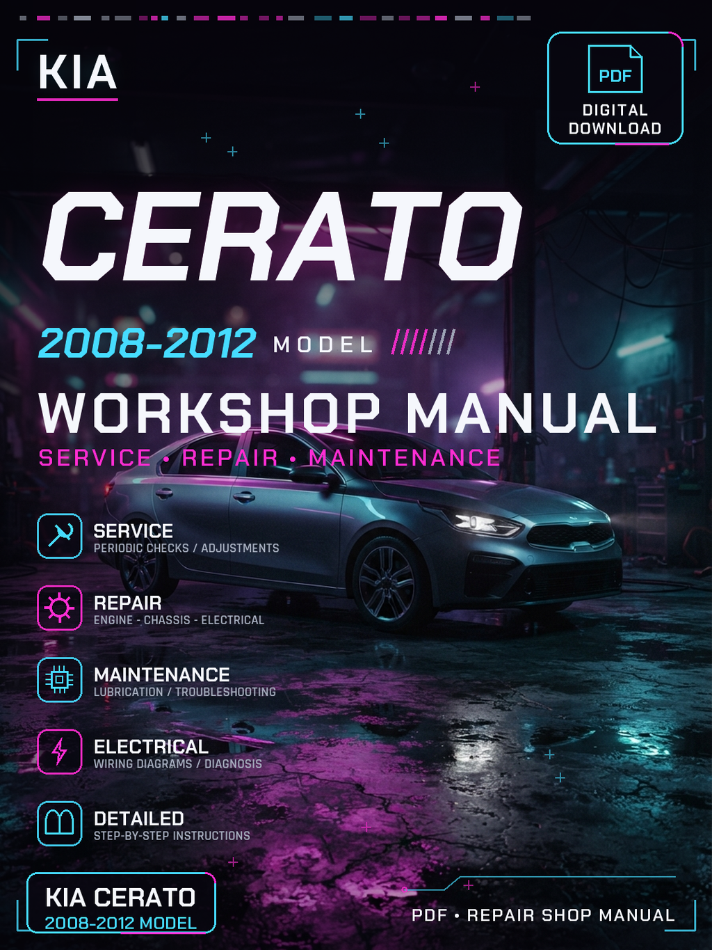 Kia Cerato 2008 2009 2010 2011 2012 Workshop Repair Service Manual