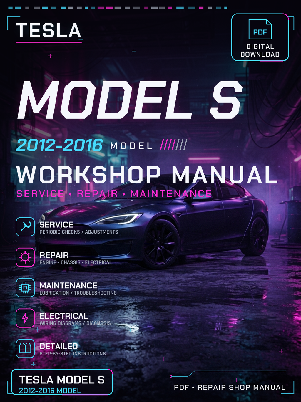 Tesla Model S 2012 2013 2014 2015 2016 Workshop Repair Service Manual