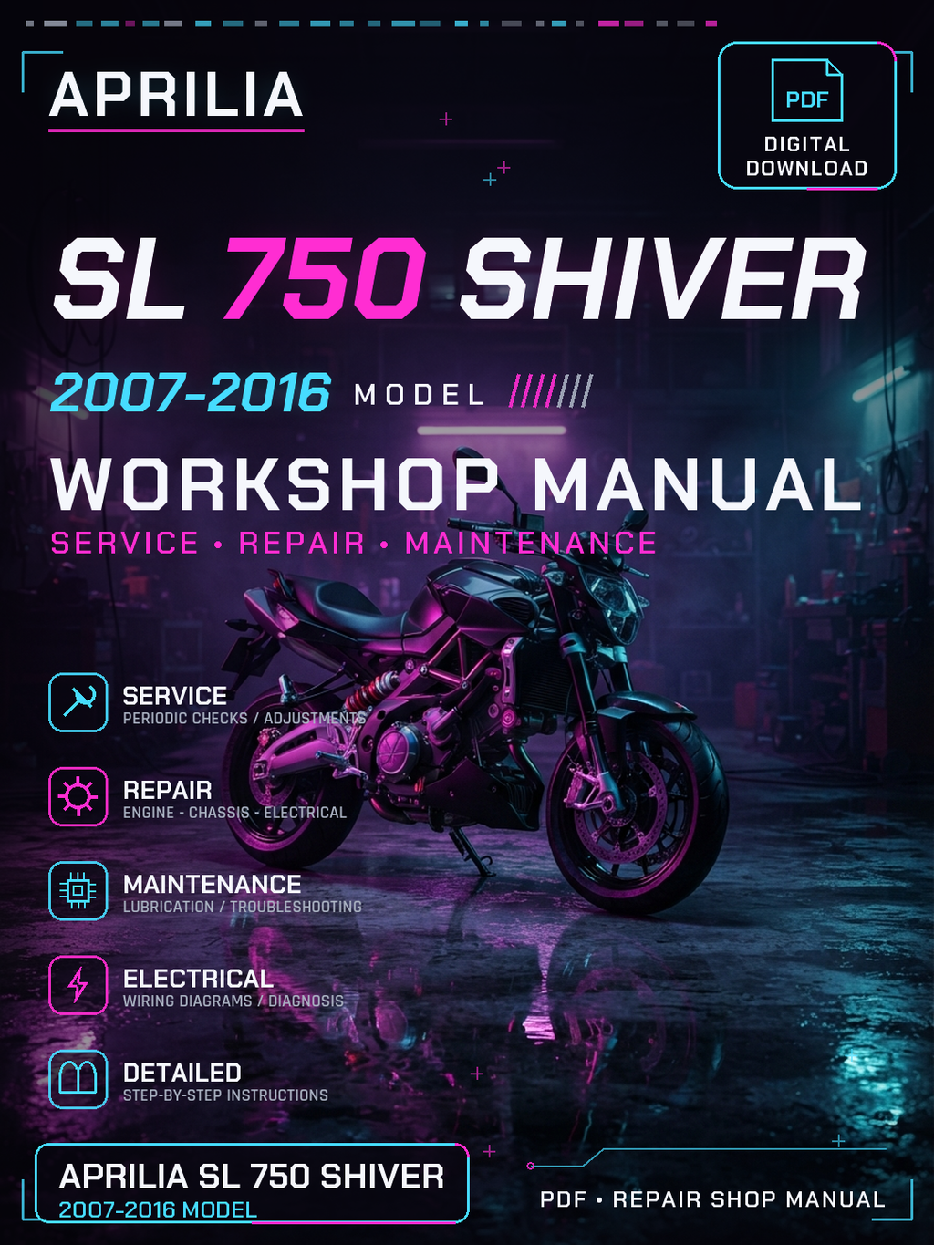 Aprilia SL 750 Shiver 2007 2008 2016 Workshop Repair Service Manual