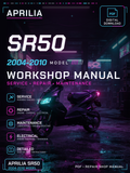 Aprilia SR50 2004 2005 2006 2007 2010 Workshop Repair Service Manual