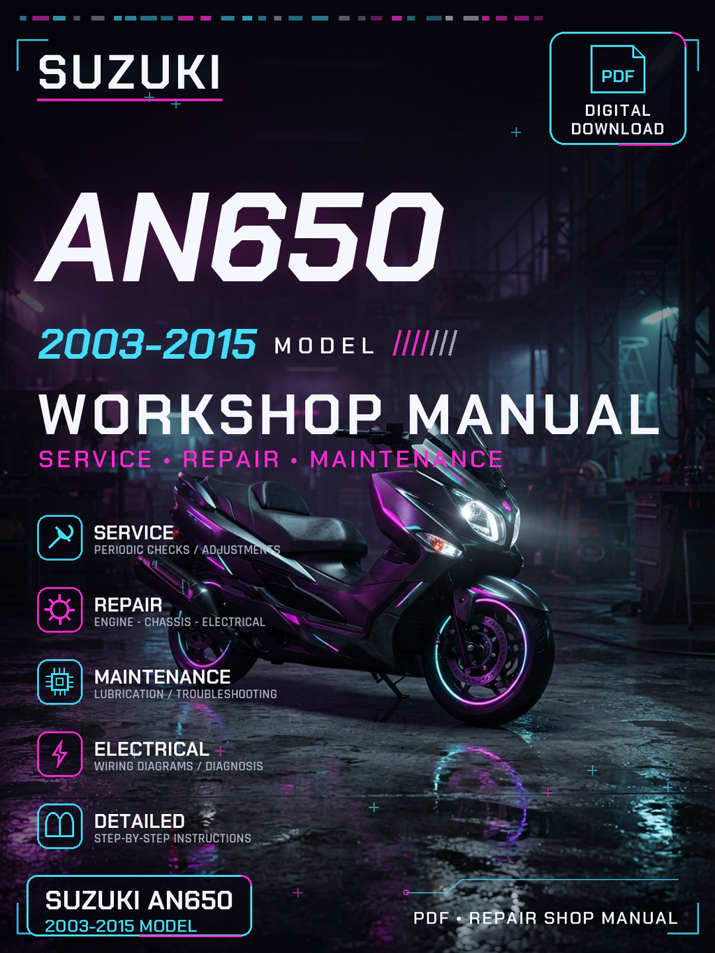 Suzuki AN650 2003 2004 2005 2006 2015 Workshop Repair Service Manual
