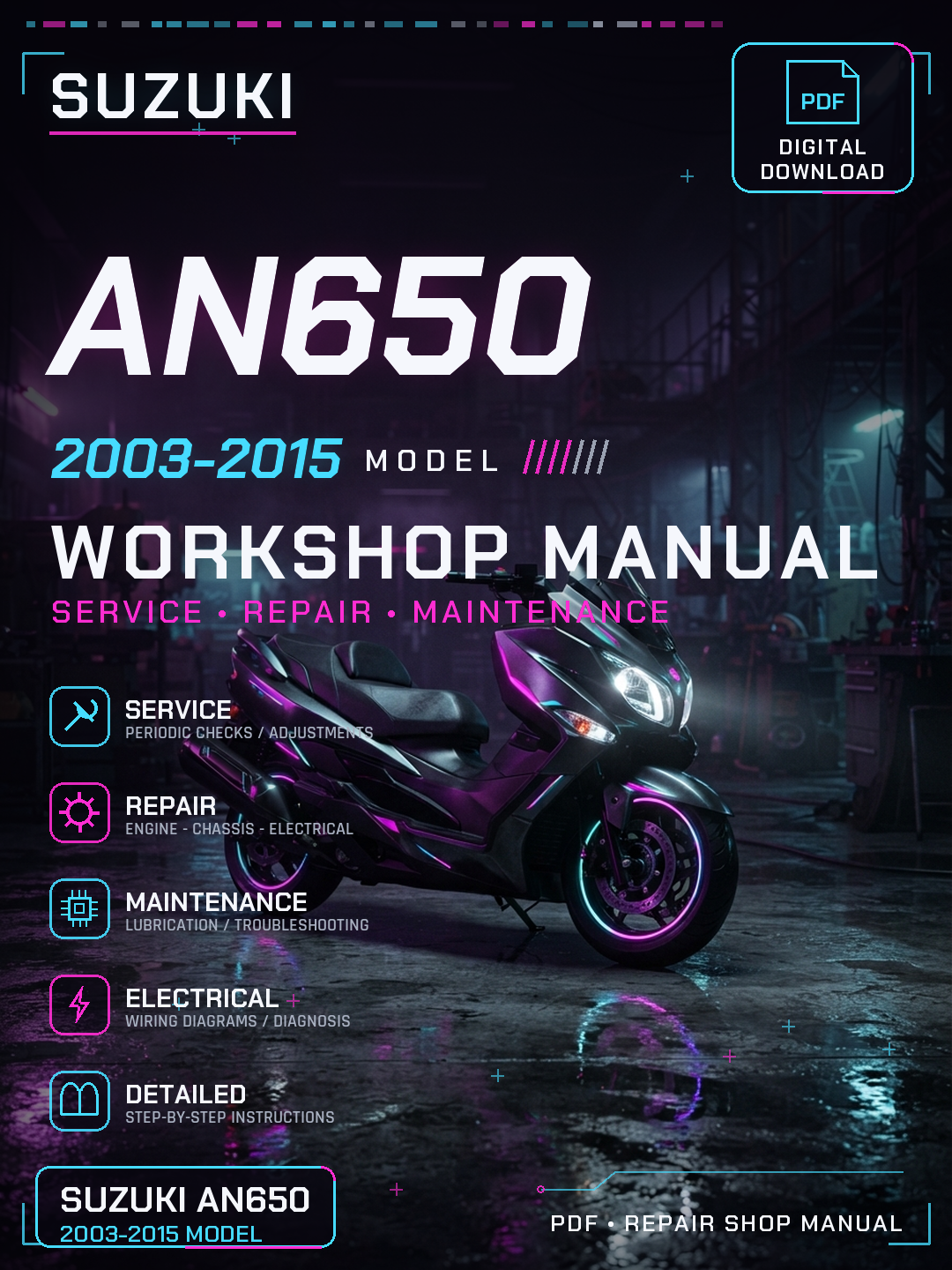 Suzuki AN650 2003 2004 2005 2006 2015 Workshop Repair Service Manual