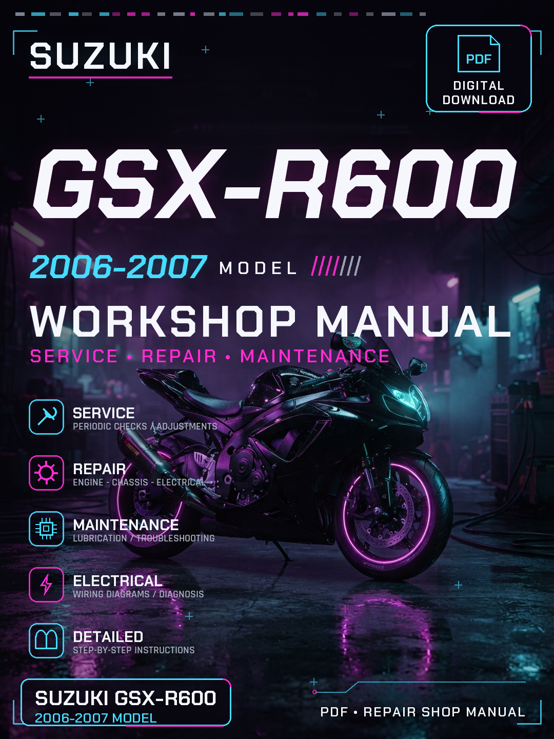 Suzuki GSX-R600 2006 2007 Workshop Repair Service Manual