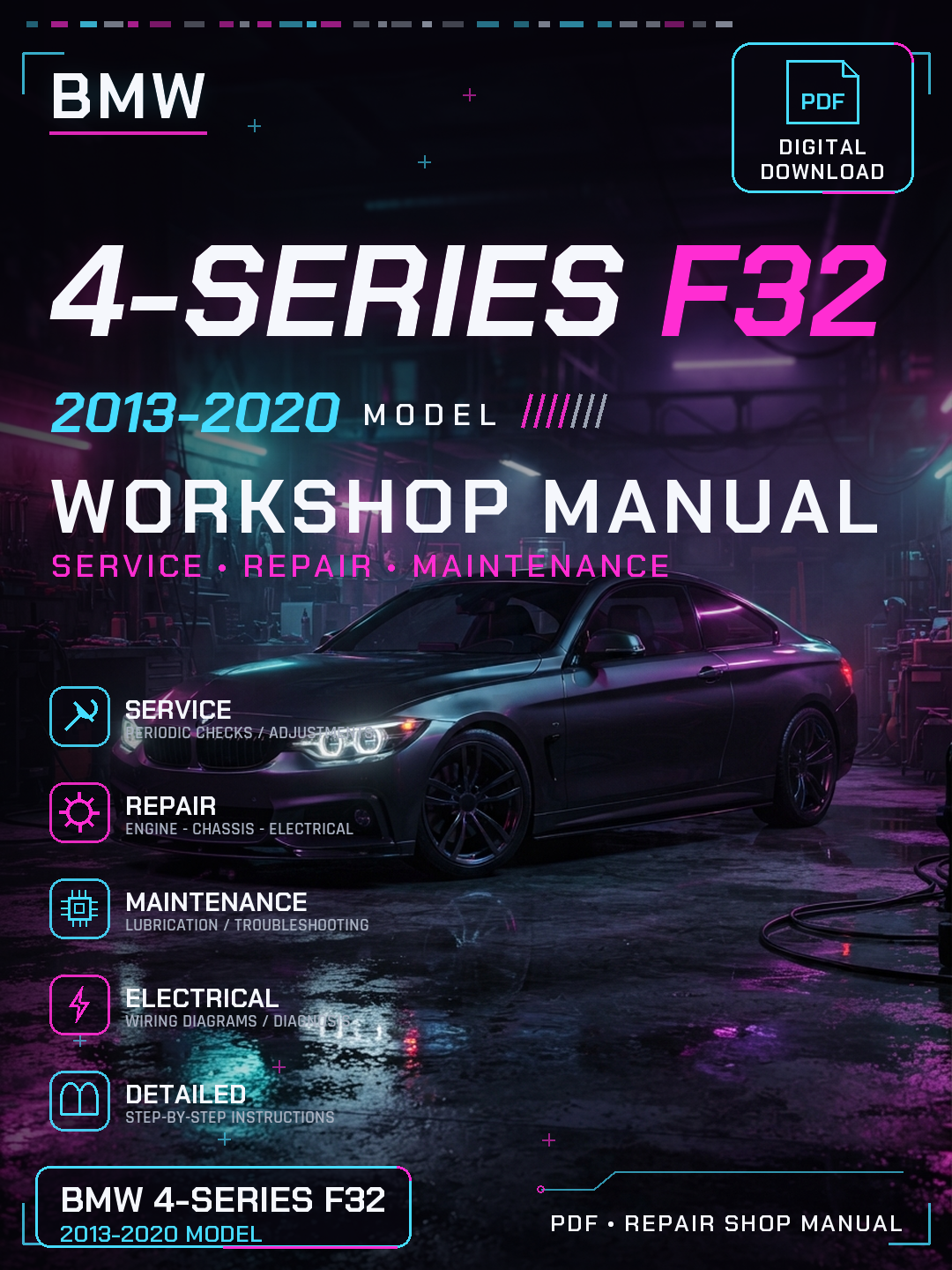 Bmw 4-Series F32 2013 2014 2015 2020 Workshop Repair Service Manual