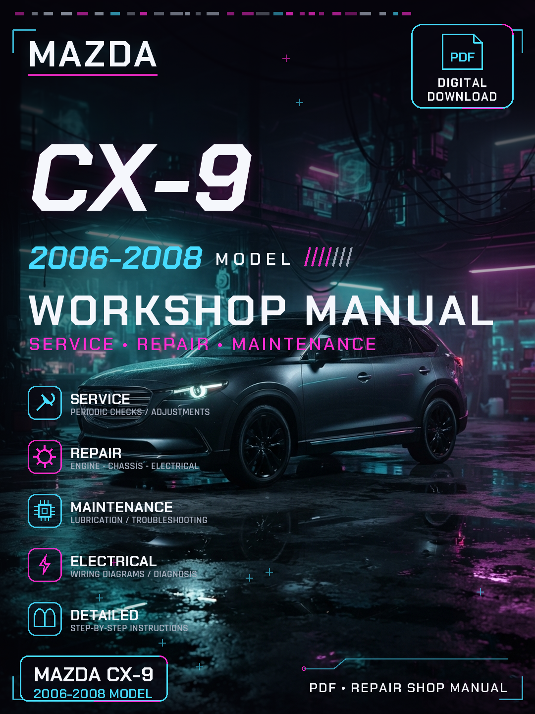 Mazda CX-9 2006 2007 2008 Workshop Repair Service Manual