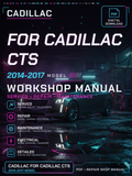 Cadillac Workshop manual for CADILLAC CTS 2014 2017 Workshop Repair Service Manual