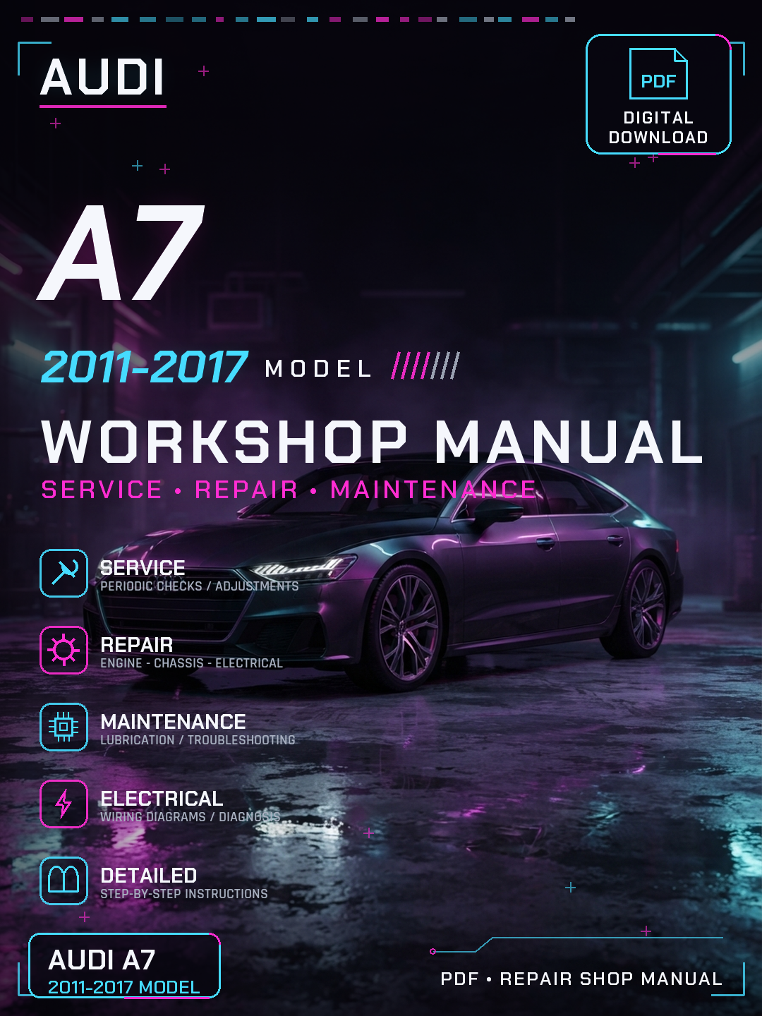 Audi A7 2011 2012 2013 2014 2015 2017 Workshop Repair Service Manual