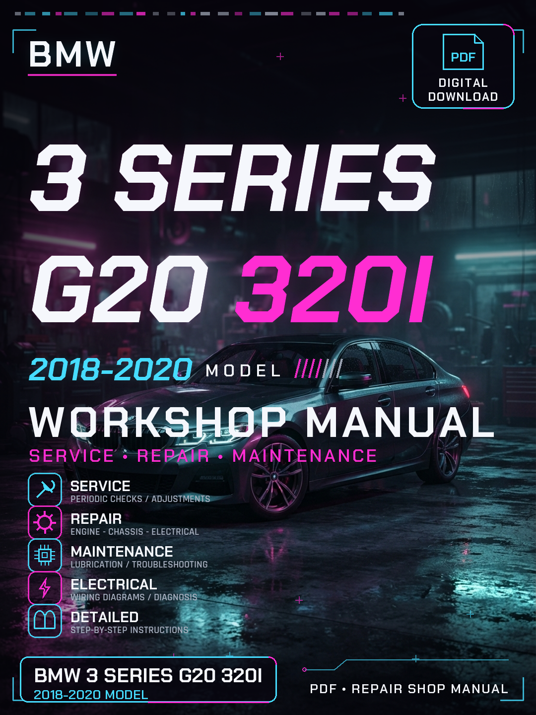 Bmw 3 Series G20 320i 2018 2019 2020 Workshop Repair Service Manual