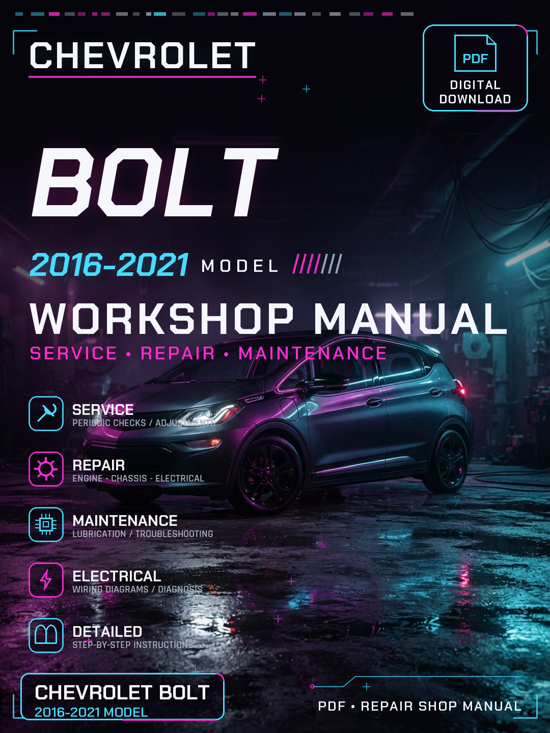 Chevrolet Bolt 2016 2017 2018 2019 2021 Workshop Repair Service Manual
