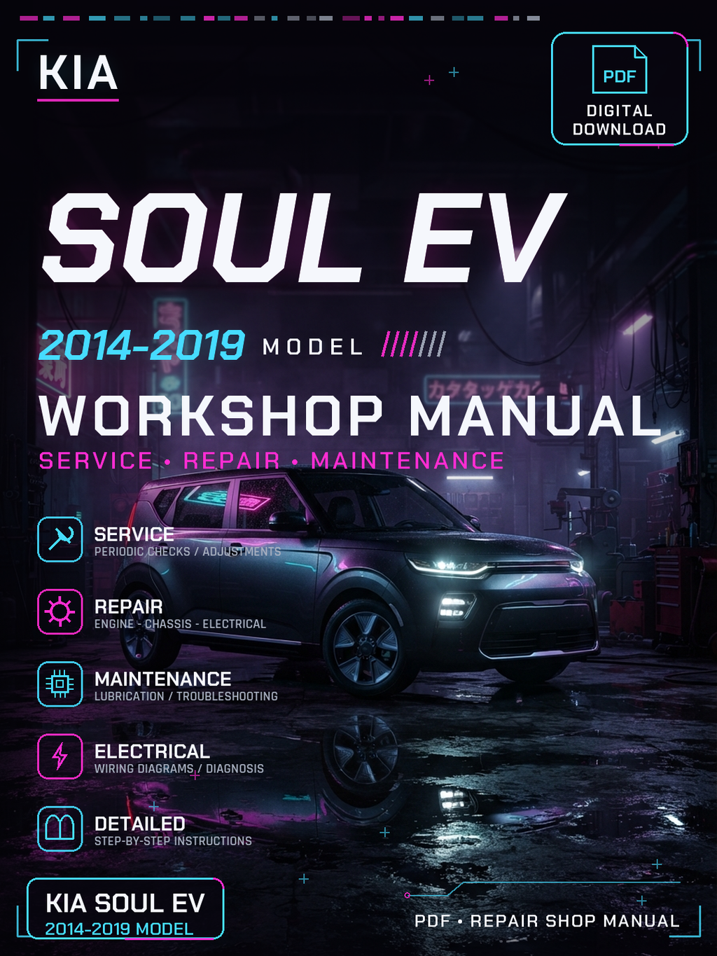 Kia Soul EV 2014 2015 2016 2017 2019 Workshop Repair Service Manual