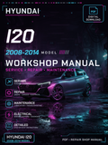 Hyundai I20 2008 2009 2010 2011 2014 Workshop Repair Service Manual