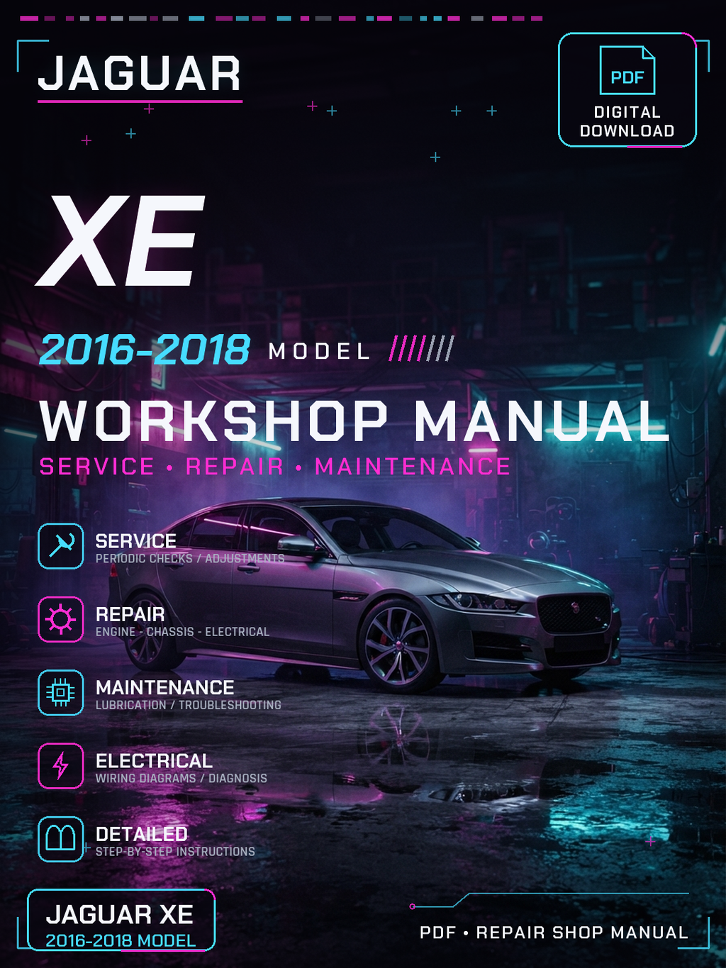 Jaguar XE 2016 2017 2018 Workshop Repair Service Manual