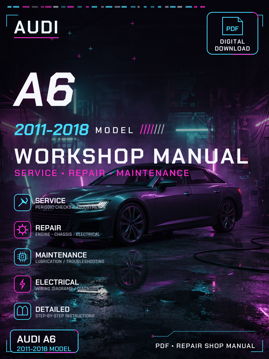 Audi A6 2011 2012 2013 2014 2015 2018 Workshop Repair Service Manual