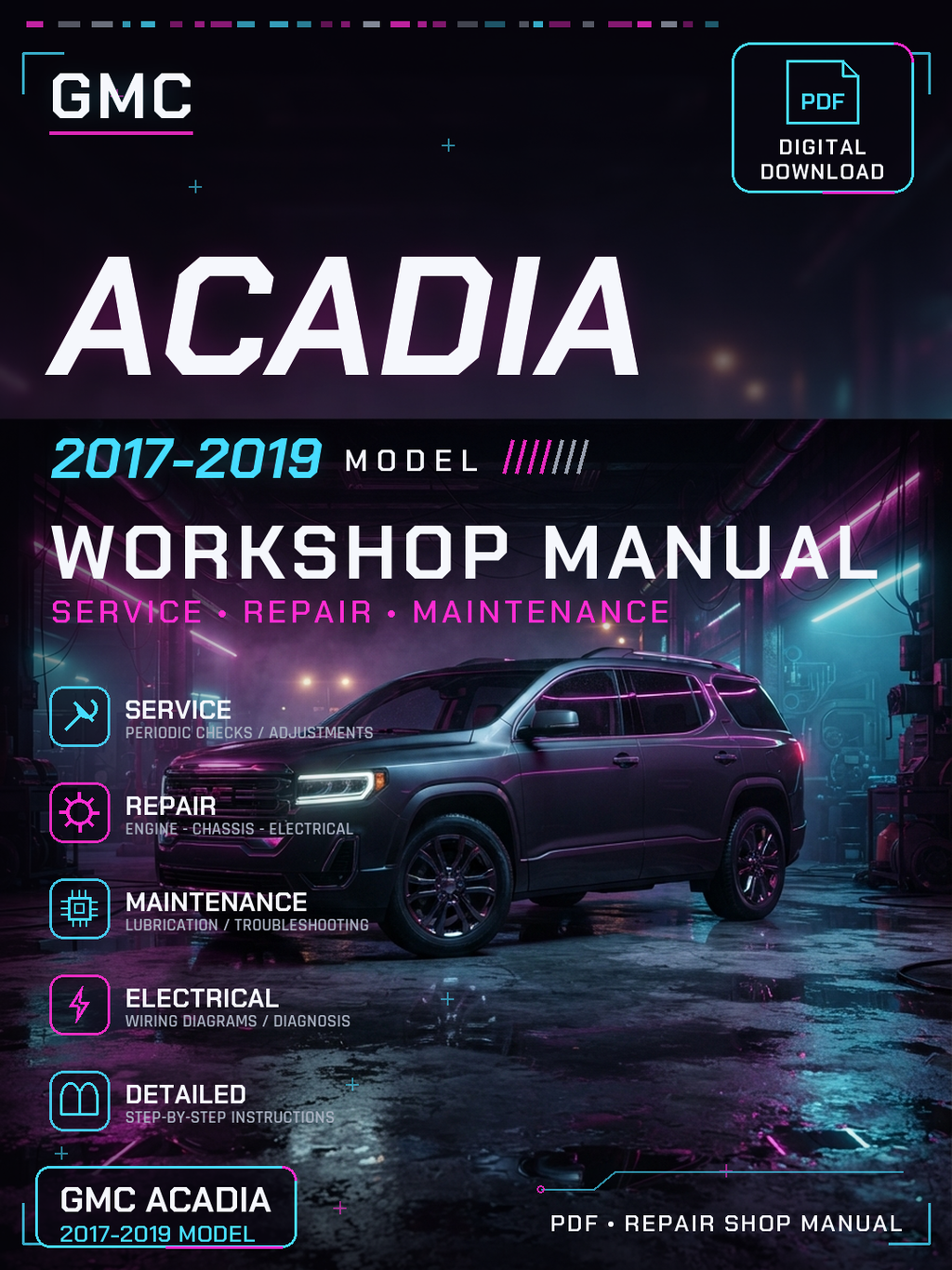 Gmc Acadia 2017 2018 2019 Workshop Repair Service Manual