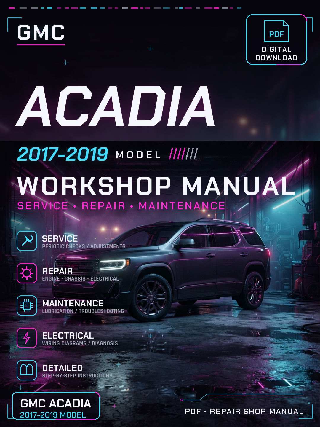 Gmc Acadia 2017 2018 2019 Workshop Repair Service Manual