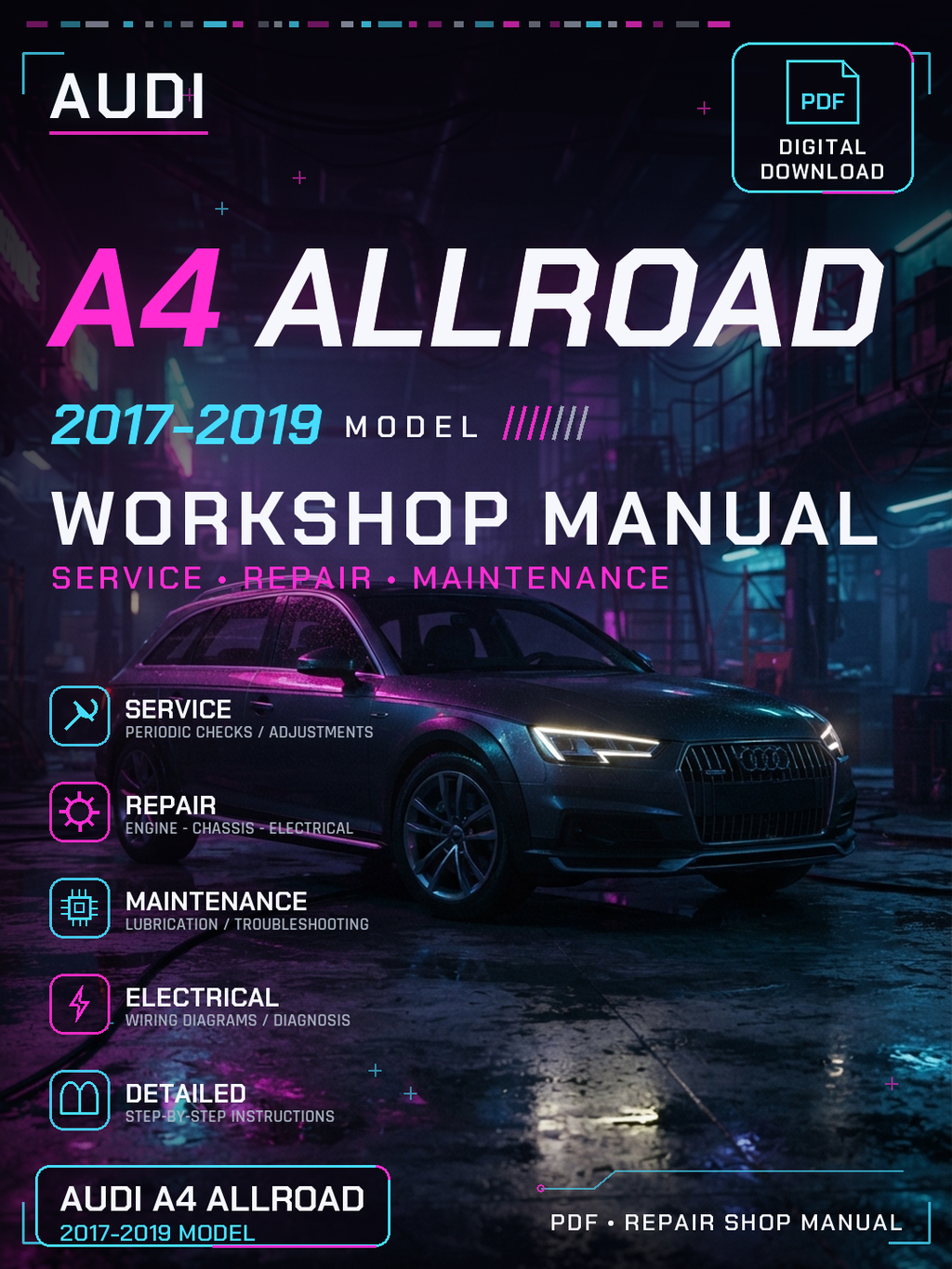 Audi A4 Allroad 2017 2018 2019 Workshop Repair Service Manual