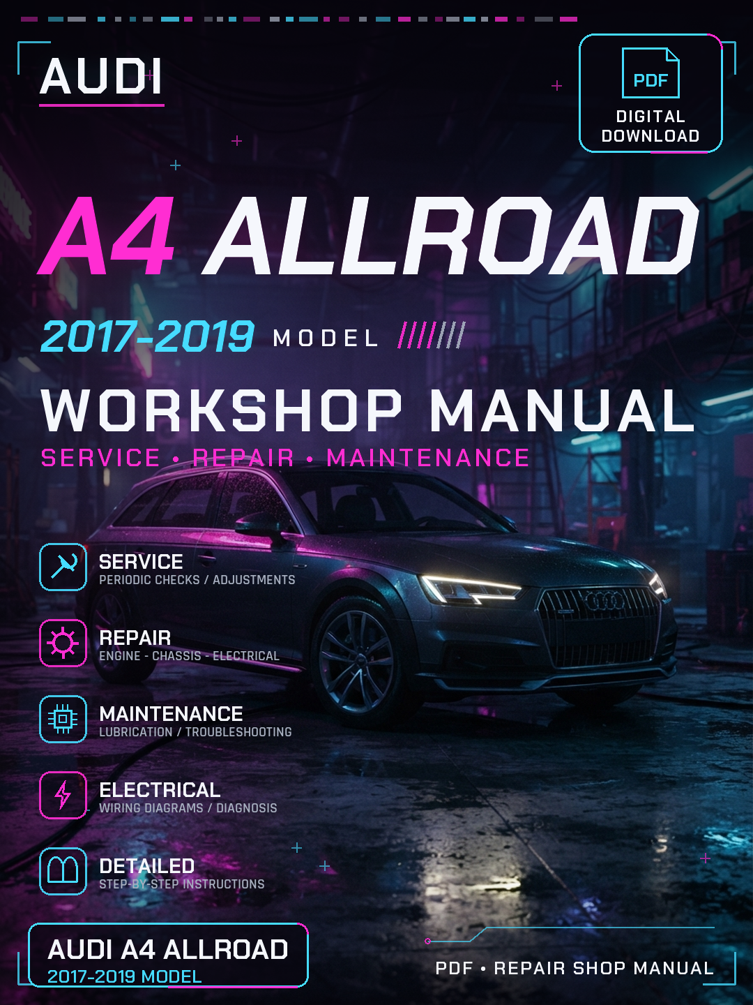 Audi A4 Allroad 2017 2018 2019 Workshop Repair Service Manual