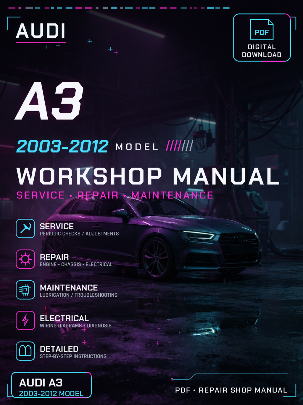 Audi A3 2003 2004 2005 2006 2007 2012 Workshop Repair Service Manual