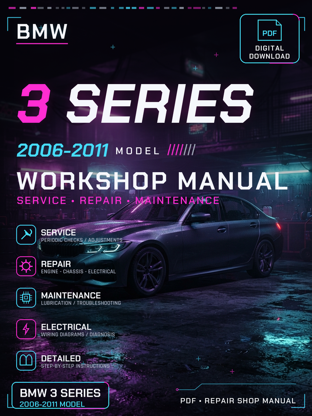Bmw 3 Series 2006 2007 2008 2009 2011 Workshop Repair Service Manual