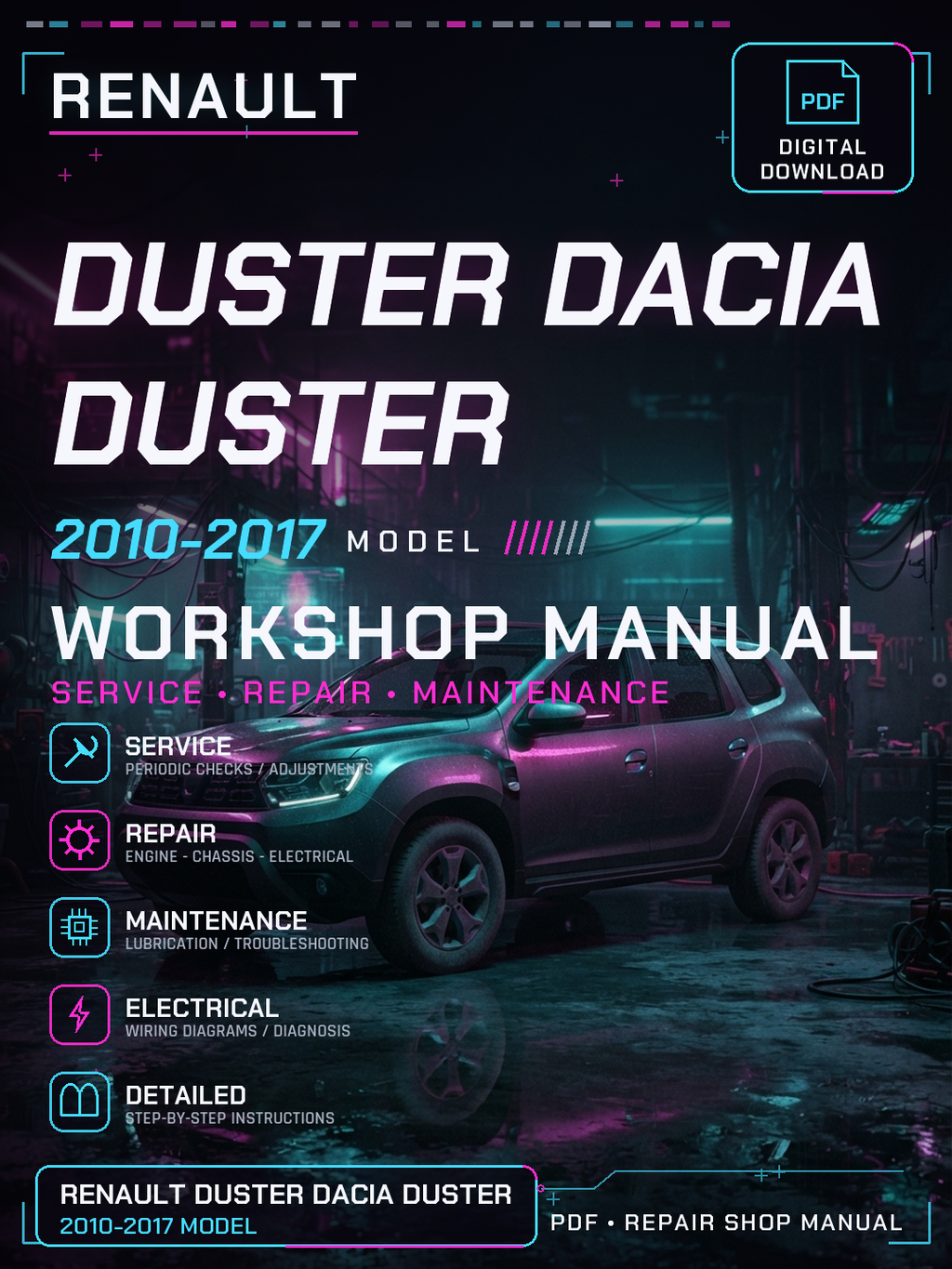 Renault Duster (Dacia Duster) 2010 2017 Workshop Repair Service Manual