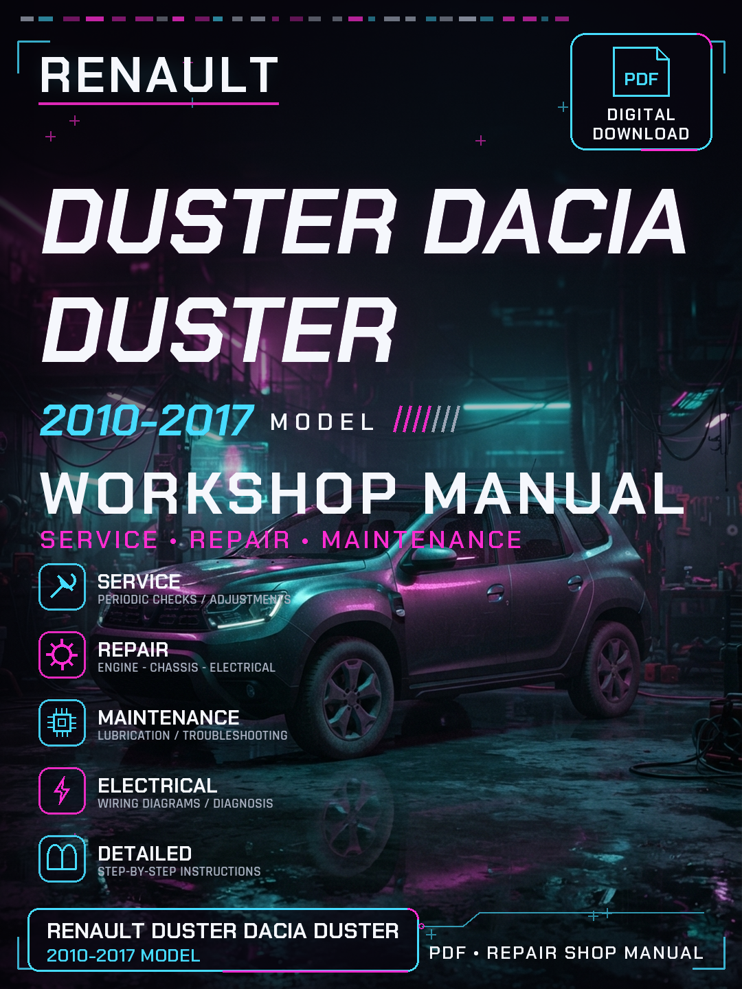 Renault Duster (Dacia Duster) 2010 2017 Workshop Repair Service Manual