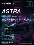 Vauxhall Astra 1991 1992 1993 1994 1998 Workshop Repair Service Manual
