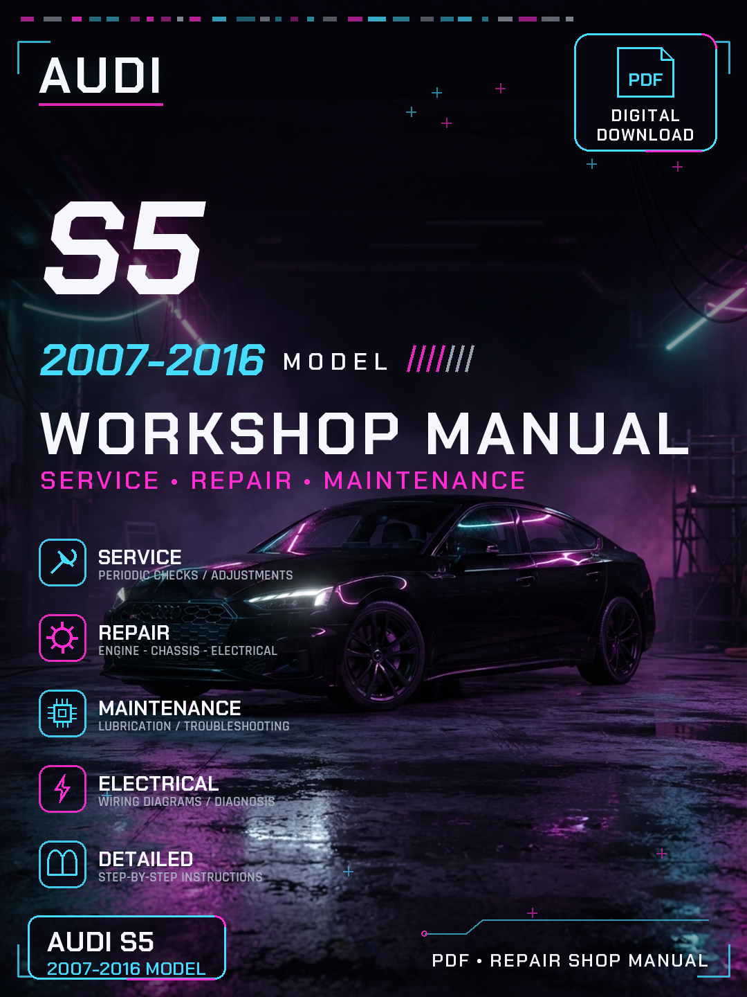 Audi S5 2007 2008 2009 2010 2011 2016 Workshop Repair Service Manual