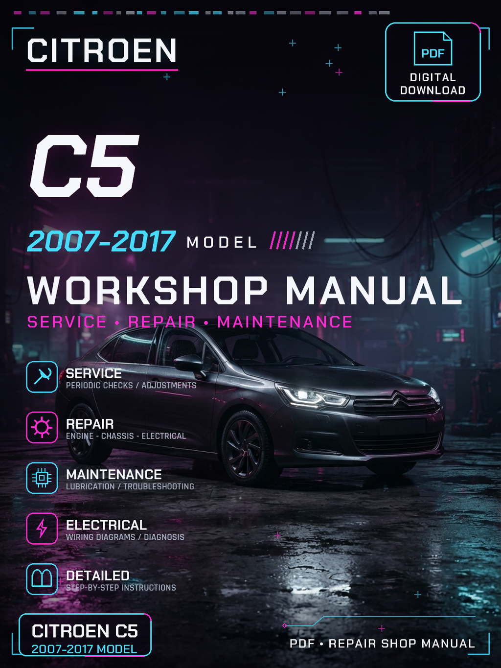 Citroen C5 2007 2008 2009 2010 2011 2017 Workshop Repair Service Manual