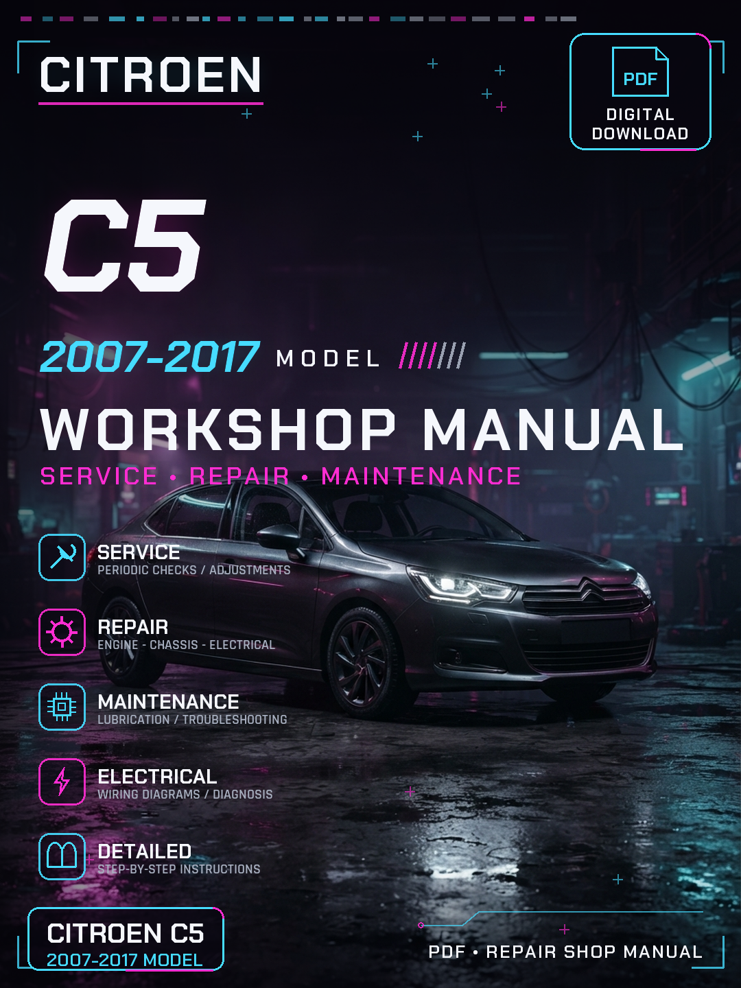 Citroen C5 2007 2008 2009 2010 2011 2017 Workshop Repair Service Manual