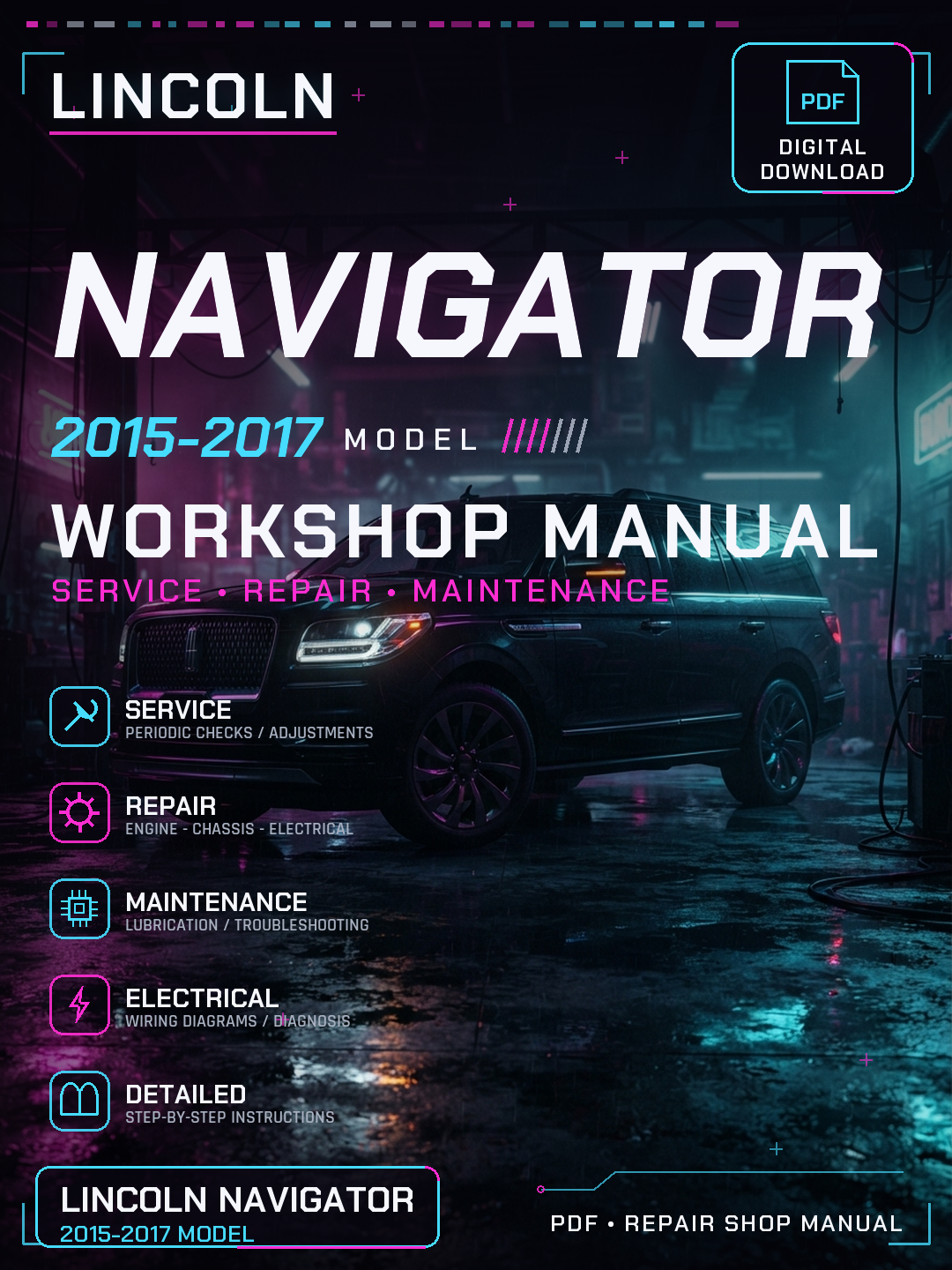 Lincoln Navigator 2015 2016 2017 Workshop Repair Service Manual