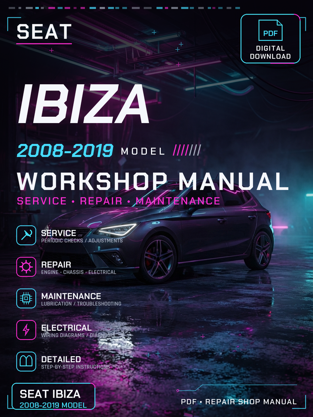 Seat Ibiza 2008 2009 2010 2011 2012 2019 Workshop Repair Service Manual