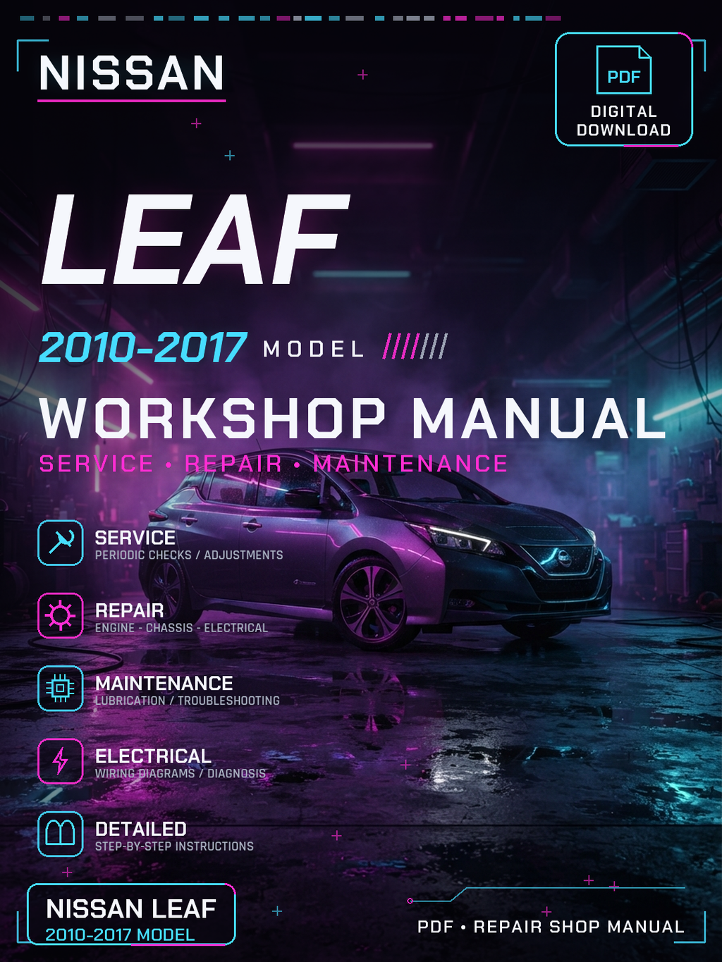 Nissan Leaf 2010 2011 2012 2013 2017 Workshop Repair Service Manual