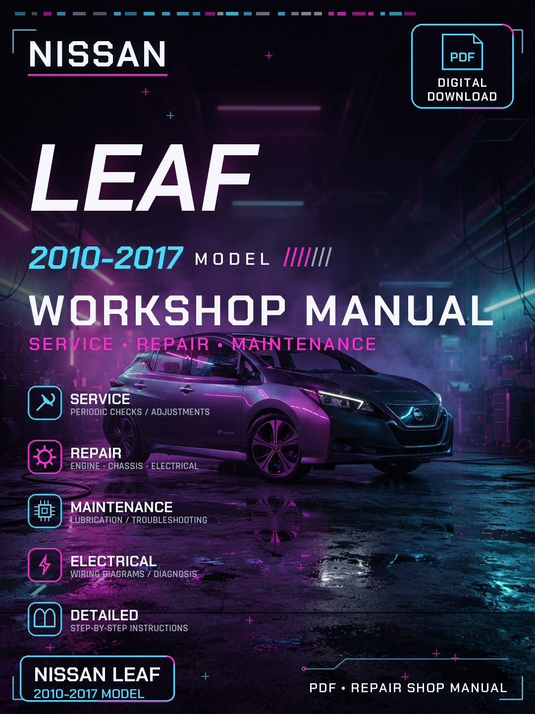 Nissan Leaf 2010 2011 2012 2013 2017 Workshop Repair Service Manual