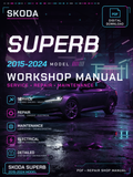 Skoda Superb 2015 2016 2017 2018 2024 Workshop Repair Service Manual