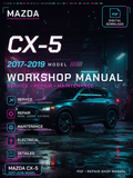 Mazda CX-5 2017 2018 2019 Workshop Repair Service Manual