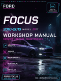 Ford Focus 2010 2011 2012 2013 Workshop Repair Service Manual