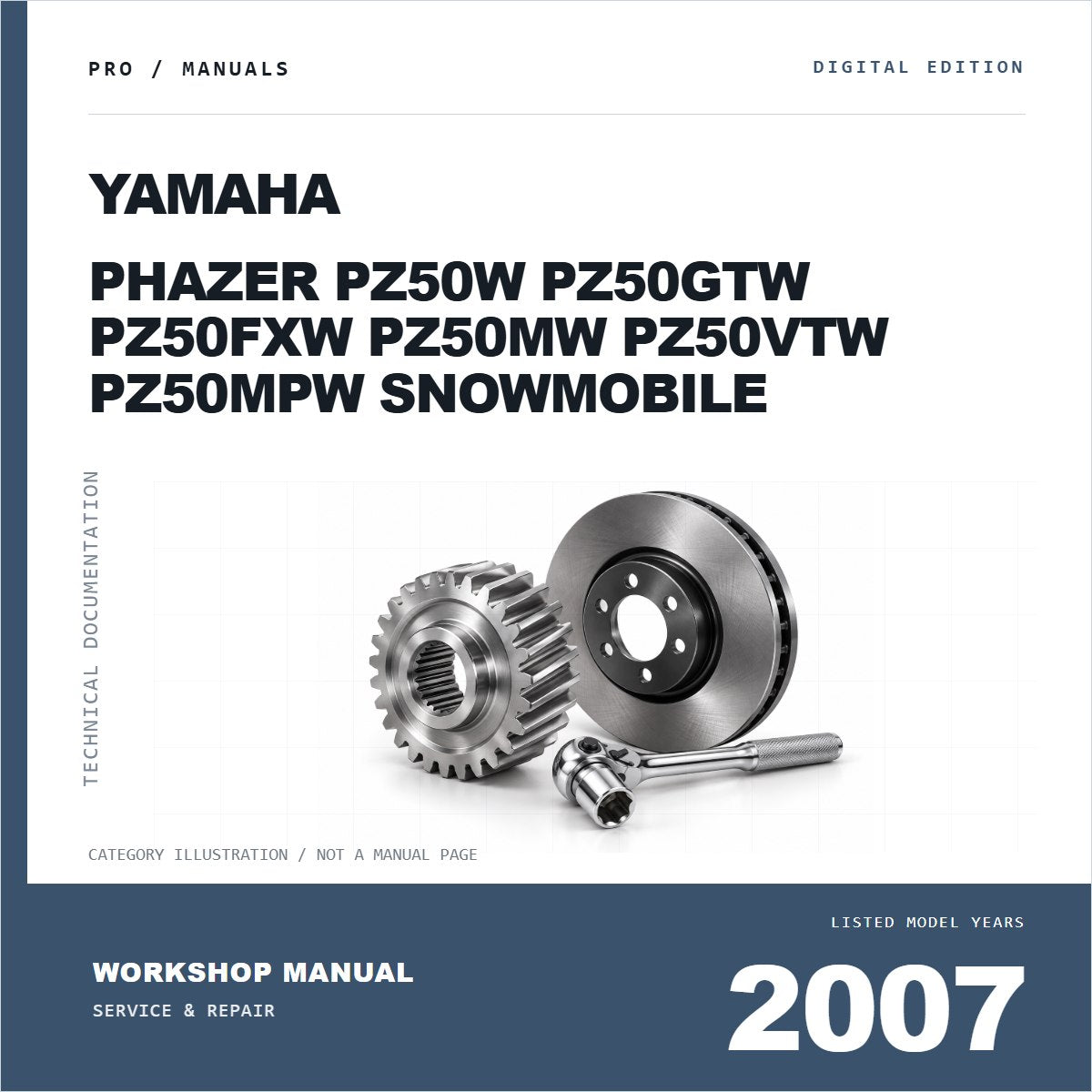 Illustrative cover for Yamaha Phazer PZ50W PZ50GTW PZ50FXW PZ50MW PZ50VTW PZ50MPW Snowmobile (2007) Workshop Service & Repair Manual. Category artwork with workshop tool; not a manual page.
