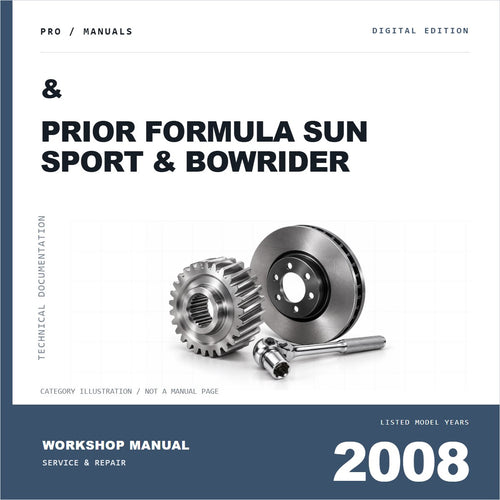Illustrative cover for & Prior Formula Sun Sport & Bowrider (2008) Workshop Service & Repair Manual. Category artwork with workshop tool; not a manual page.
