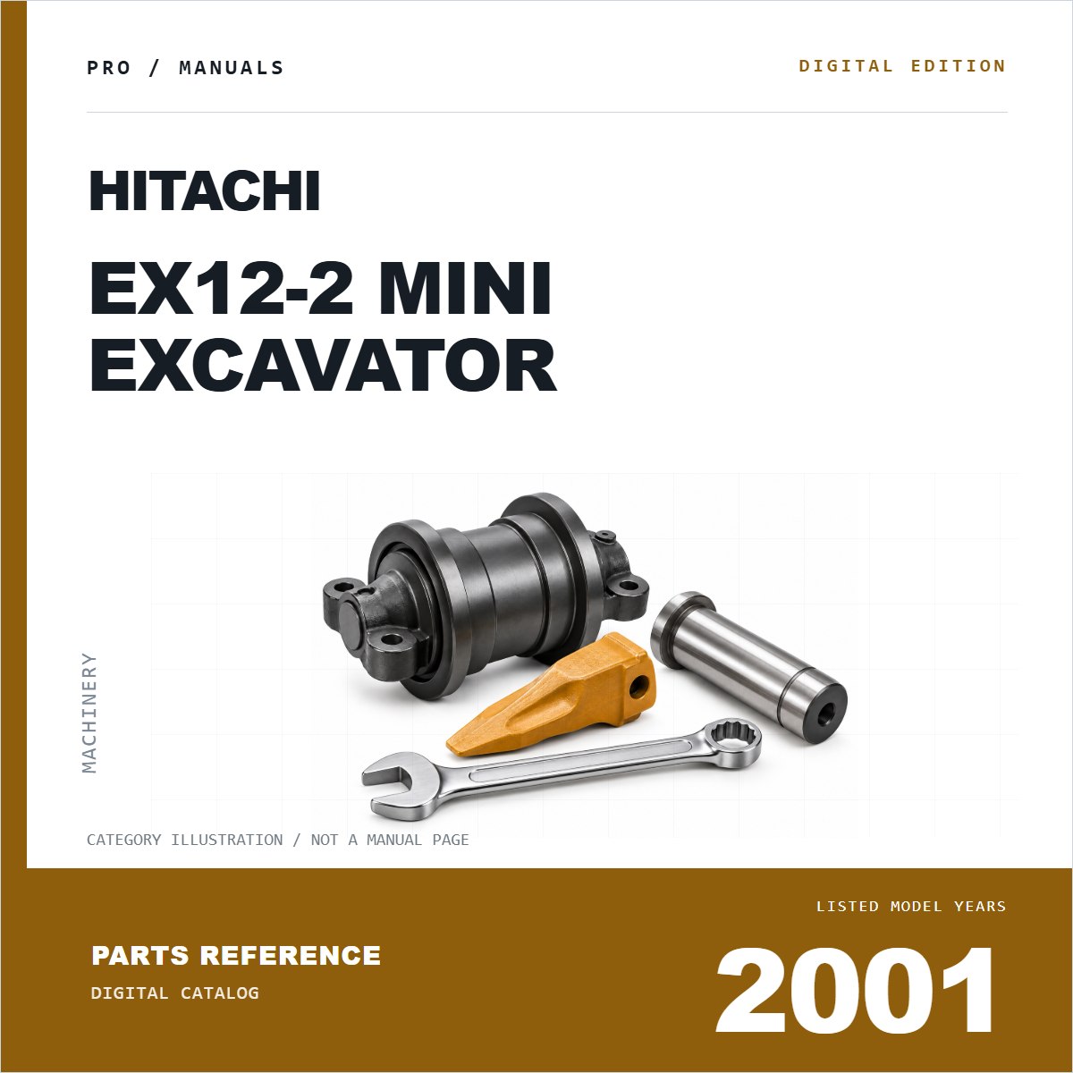 Illustrative cover for Hitachi EX12-2 Mini Excavator (2001) Parts Catalog. Category artwork with workshop tool; not a manual page.