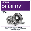 2004 Citroen C4 1.4I 16V Workshop Service & Repair Manual