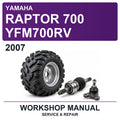 2007 Yamaha Raptor 700 YFM700RV Workshop Service & Repair Manual