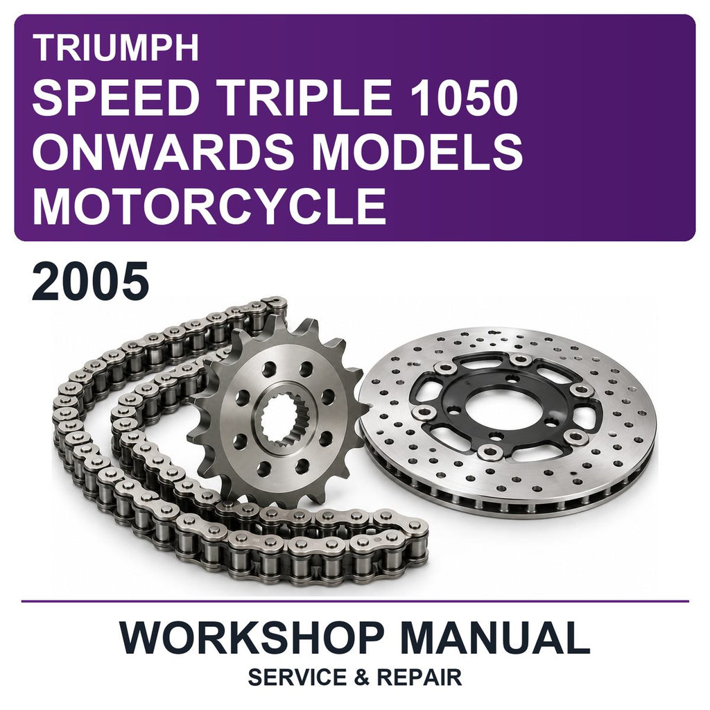 2005 Triumph Speed Triple 1050 Onwards Models Motorcycle Workshop Service & Repair Manual