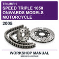2005 Triumph Speed Triple 1050 Onwards Models Motorcycle Workshop Service & Repair Manual