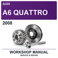 2008 Audi A6 Quattro Workshop Service & Repair Manual